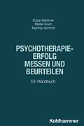 E-Book (epub) Psychotherapieerfolg messen und beurteilen von Edgar Geissner, Stefan Koch, Manfred Schmitt
