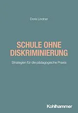E-Book (pdf) Schule ohne Diskriminierung von Doris Lindner