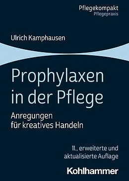 E-Book (pdf) Prophylaxen in der Pflege von Ulrich Kamphausen