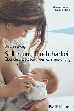 E-Book (pdf) Stillen und Fruchtbarkeit von Ursula Sottong