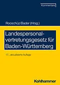 E-Book (pdf) Landespersonalvertretungsgesetz für Baden-Württemberg von Johann Bader, Brigitte Gerstner-Heck, Joachim Abel
