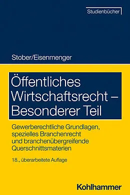 E-Book (pdf) Öffentliches Wirtschaftsrecht - Besonderer Teil von Sven Eisenmenger, Rolf Stober