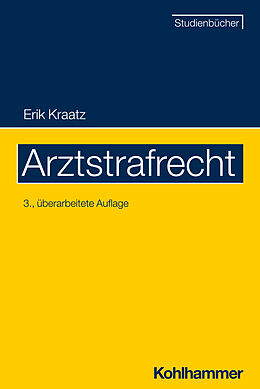 E-Book (epub) Arztstrafrecht von Erik Kraatz