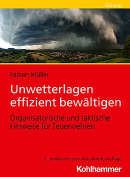 E-Book (pdf) Unwetterlagen effizient bewältigen von Fabian Müller