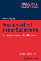 E-Book (epub) Soziale Arbeit in der Suchthilfe von Marion Laging