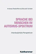 E-Book (pdf) Sprache bei Menschen im Autismus-Spektrum von Andreas Riedel, Monica Biscaldi-Schäfer