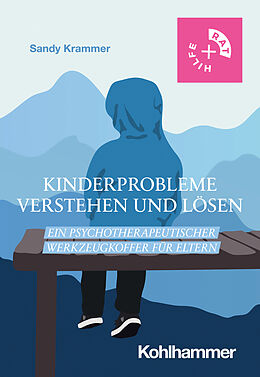 E-Book (epub) Kinderprobleme verstehen und lösen von Sandy Krammer