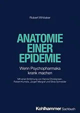 Kartonierter Einband Anatomie einer Epidemie von Robert Whitaker