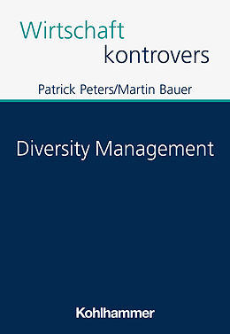 Kartonierter Einband Diversity Management von Patrick Peters, Martin Bauer