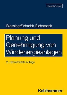 E-Book (pdf) Planung und Genehmigung von Windenergieanlagen von Matthias Blessing, Gerd Schmidt-Eichstaedt