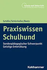 E-Book (pdf) Praxiswissen Schulhund von Andrea Beetz, Holger Schäfer, Karin Schönhofen