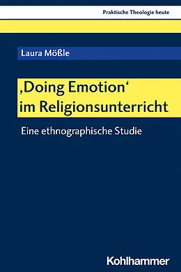 E-Book (pdf) 'Doing Emotion' im Religionsunterricht von Laura Mößle