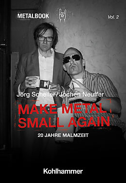 E-Book (epub) Make Metal Small Again von Jörg Scheller, Jochen Neuffer