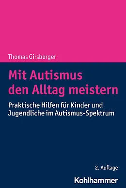 E-Book (epub) Mit Autismus den Alltag meistern von Thomas Girsberger