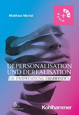 E-Book (epub) Depersonalisation und Derealisation von Matthias Michal