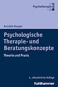 E-Book (pdf) Psychologische Therapie- und Beratungskonzepte von Annette Boeger