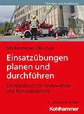 E-Book (epub) Einsatzübungen planen und durchführen von Nils Beneke, Jan Ole Unger