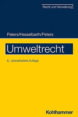 E-Book (pdf) Umweltrecht von Heinz-Joachim Peters, Thorsten Hesselbarth, Frederike Peters