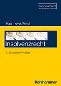 E-Book (epub) Insolvenzrecht von Hans Haarmeyer, Frank Frind