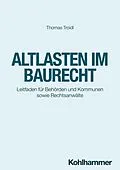 E-Book (pdf) Altlasten im Baurecht von Thomas Troidl