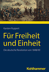 E-Book (pdf) Für Freiheit und Einheit von Karsten Ruppert