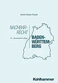 E-Book (epub) Nachbarrecht Baden-Württemberg von Christian Kaiser, Helmut Kaiser