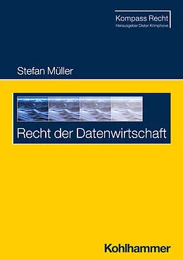 E-Book (pdf) Recht der Datenwirtschaft von Stefan Müller