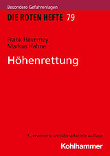 Kartonierter Einband Höhenrettung von Frank Haverney, Markus Hahne