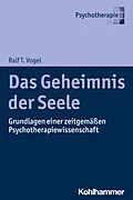 E-Book (epub) Das Geheimnis der Seele von Ralf T. Vogel