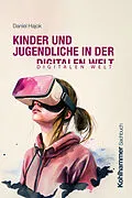 E-Book (pdf) Kinder und Jugendliche in der digitalen Welt von Daniel Hajok