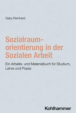 E-Book (pdf) Sozialraumorientierung in der Sozialen Arbeit von Gaby Reinhard