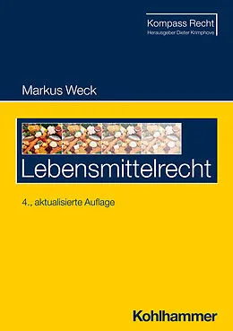 E-Book (epub) Lebensmittelrecht von Markus Weck