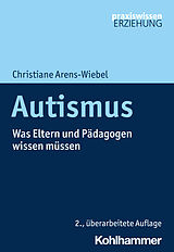 Kartonierter Einband Autismus von Christiane Arens-Wiebel