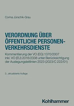 E-Book (epub) Verordnung über öffentliche Personenverkehrsdienste von Corina Jürschik-Grau