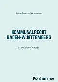E-Book (pdf) Kommunalrecht Baden-Württemberg von Klaus Plate, Charlotte Schulze, Jürgen Fleckenstein