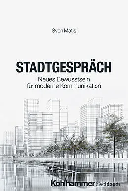 E-Book (epub) Stadtgespräch von Sven Matis