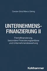 E-Book (pdf) Unternehmensfinanzierung II von Carsten Stolz, Marco Gehrig