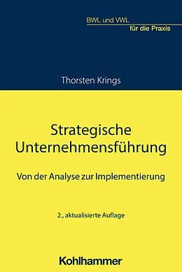 E-Book (epub) Strategische Unternehmensführung von Thorsten Krings