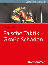 Kartonierter Einband Falsche Taktik - Große Schäden von Markus Pulm