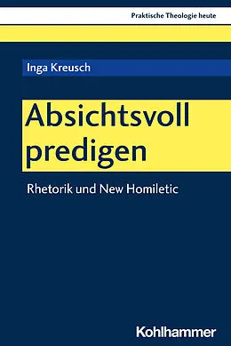 E-Book (pdf) Absichtsvoll predigen von Inga Kreusch
