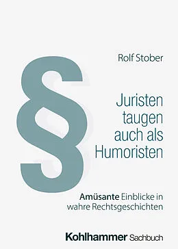 E-Book (pdf) Juristen taugen auch als Humoristen von Rolf Stober