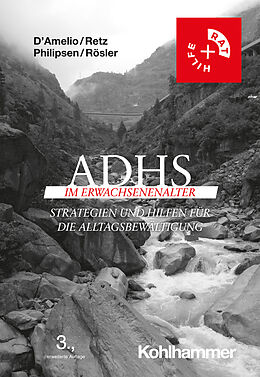 Kartonierter Einband ADHS im Erwachsenenalter von Roberto D&apos;Amelio, Wolfgang Retz, Alexandra Philipsen
