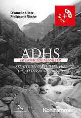 E-Book (pdf) ADHS im Erwachsenenalter von Roberto D'Amelio, Wolfgang Retz, Alexandra Philipsen
