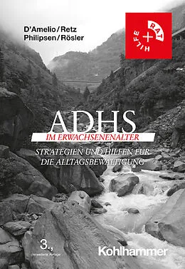 E-Book (epub) ADHS im Erwachsenenalter von Roberto D'Amelio, Wolfgang Retz, Alexandra Philipsen