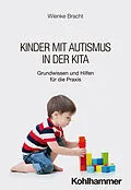 E-Book (pdf) Kinder mit Autismus in der Kita von Wienke Bracht