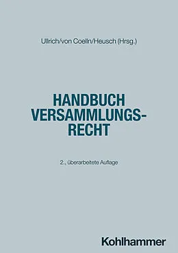 E-Book (pdf) Handbuch Versammlungsrecht von Jana Lorenz, Michael Wernthaler, Oliver Jitschin