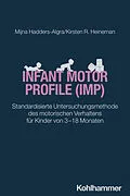 E-Book (pdf) Infant Motor Profile (IMP) von Mijna Hadders-Algra, Kirsten R. Heineman