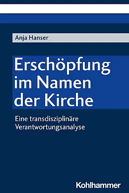 E-Book (pdf) Erschöpfung im Namen der Kirche von Anja Hanser