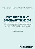 E-Book (pdf) Disziplinarrecht Baden-Württemberg von Johannes Becker, Jörg Düsselberg, Christoph Eckstein