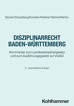 E-Book (pdf) Disziplinarrecht Baden-Württemberg von Johannes Becker, Jörg Düsselberg, Christoph Eckstein